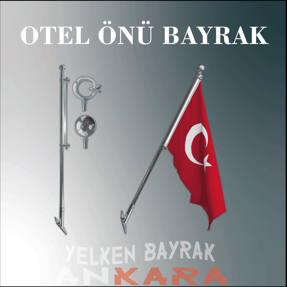 Otel Önü Triptonik Duvar Bayrak Çubuk Ankara